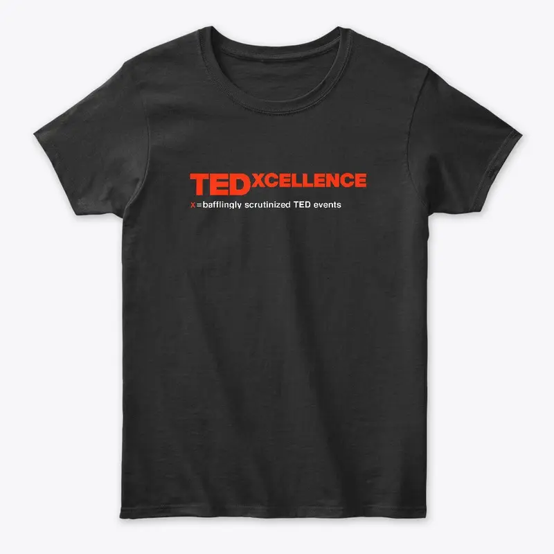 TEDXcellence Shirt